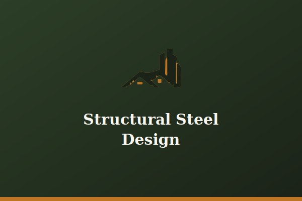Structural Steel Design